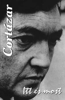 Itt és most – Julio Cortázar borító