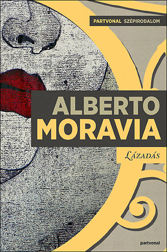 Lázadás – Alberto Moravia borító