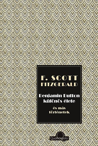 Benjamin Button különös élete és más történetek – F. Scott Fitzgerald borító