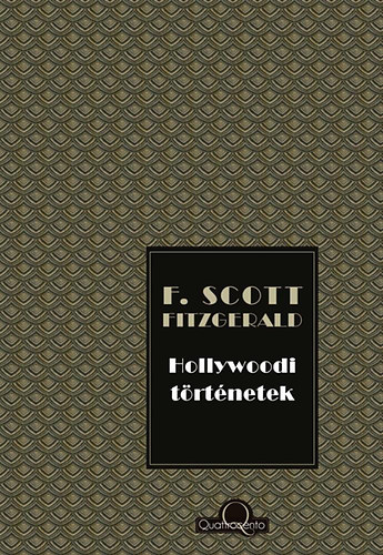 Hollywoodi történetek – F. Scott Fitzgerald borító