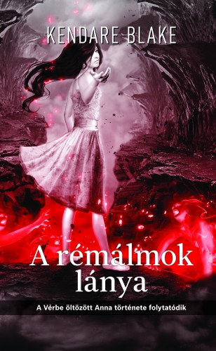 A rémálmok lánya – Kendare Blake borító