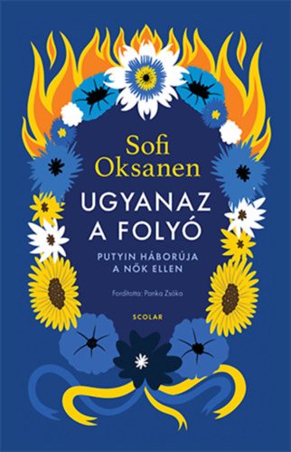 Ugyanaz a folyó – Sofi Oksanen borító