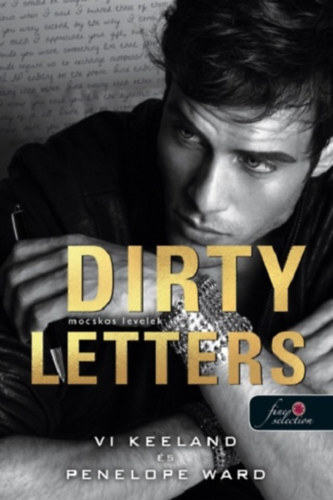 Dirty Letters – Mocskos levelek – Vi Keeland, Penelope Ward borító