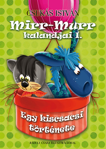 Mirr-Murr kalandjai I. - Egy kiscsacsi története – Csukás István borító