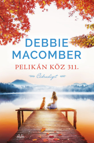 Pelikán köz 311. – Debbie Macomber borító