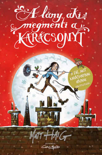 A lány, aki megmenti a karácsonyt – Matt Haig borító