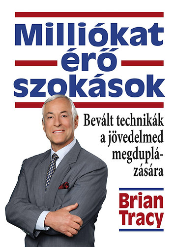 Milliókat érő szokások – Brian Tracy borító