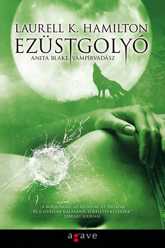 Ezüstgolyó – Laurell K. Hamilton borító