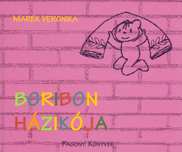 Boribon házikója – Marék Veronika borító