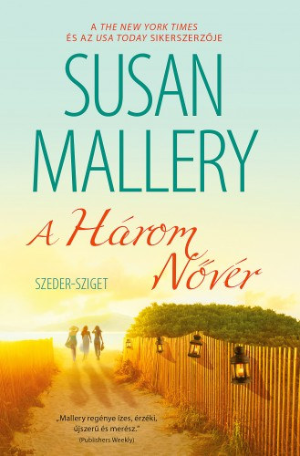 A három nővér – Susan Mallery borító