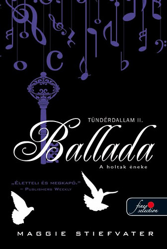 Ballada – A holtak éneke – Maggie Stiefvater borító