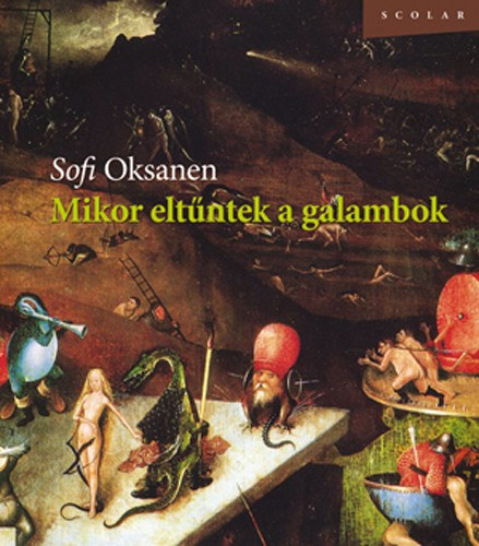 Mikor eltűntek a galambok – Sofi Oksanen borító