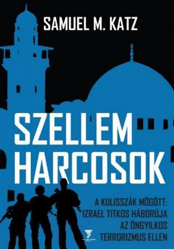 Szellemharcosok – Samuel M Katz borító
