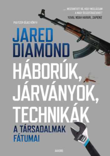 Háborúk, járványok, technikák – Jared Diamond borító