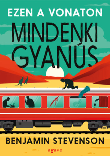 Ezen a vonaton mindenki gyanús – Benjamin Stevenson borító