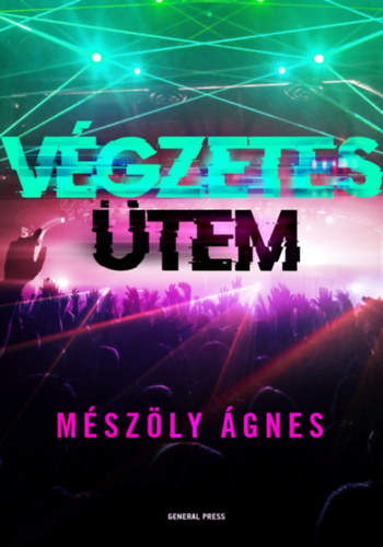 Végzetes ütem – Mészöly Ágnes borító