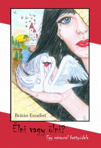 Élni vagy ölni – Brátán Erzsébet borító