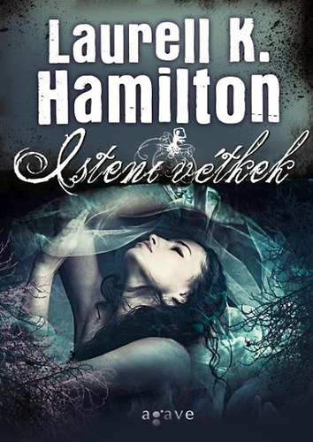 Isteni vétkek – Laurell K. Hamilton borító