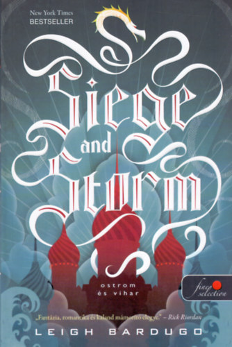 Siege and Storm – Ostrom és vihar – Leigh Bardugo borító