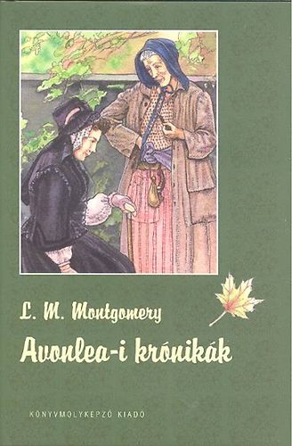 Avonlea-i krónikák – L. M. Montgomery borító