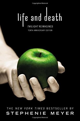 Life and Death – Egy életem, egy halálom – Stephenie Meyer borító