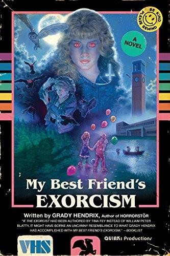 My Best Friend's Exorcism – Grady Hendrix borító