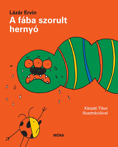 A fába szorult hernyó – Lázár Ervin borító