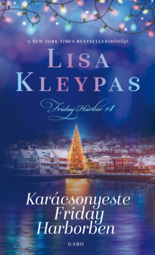 Karácsonyeste Friday Harborben – Lisa Kleypas borító