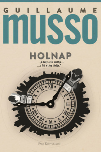 Holnap – Guillaume Musso borító