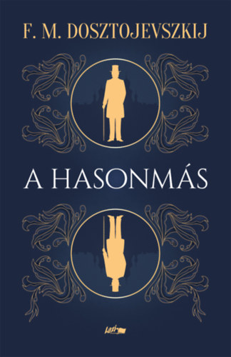 A hasonmás – Fjodor Mihajlovics Dosztojevszkij borító