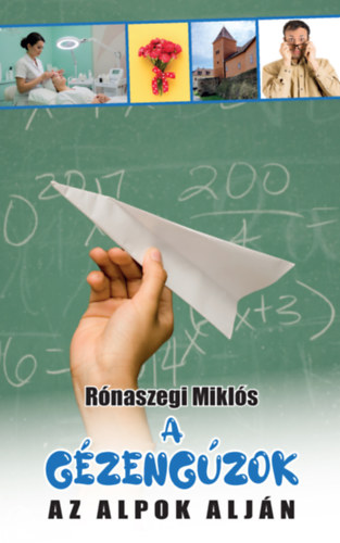 A gézengúzok az Alpok alján – Rónaszegi Miklós borító