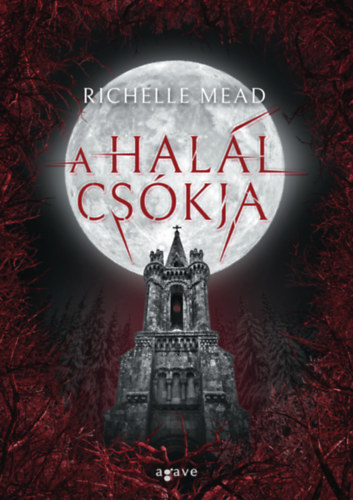 A halál csókja – Richelle Mead borító