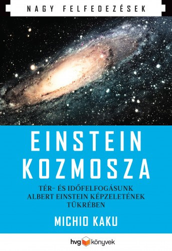 Einstein kozmosza – Michio Kaku borító