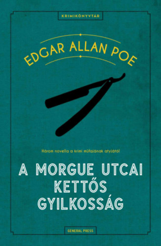 A Morgue utcai kettős gyilkosság – Edgar Allan Poe borító