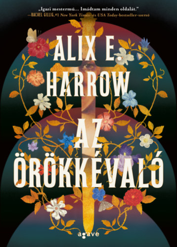 Az örökkévaló – Alix E. Harrow borító