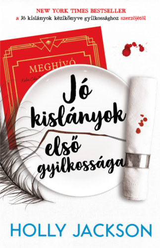 Jó kislányok első gyilkossága – Holly Jackson borító