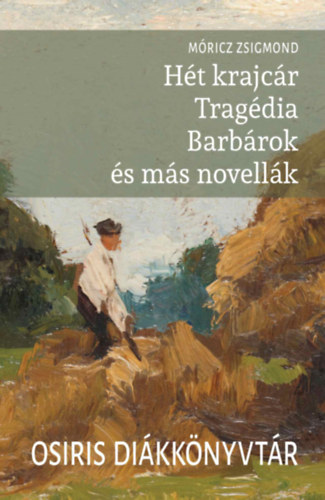 Hét krajcár – Móricz Zsigmond borító