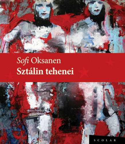 Sztálin tehenei – Sofi Oksanen borító