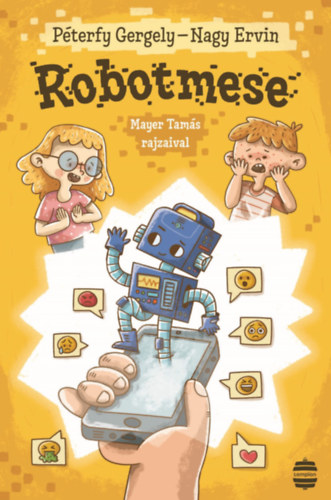 Robotmese – Péterfy Gergely – Nagy Ervin borító