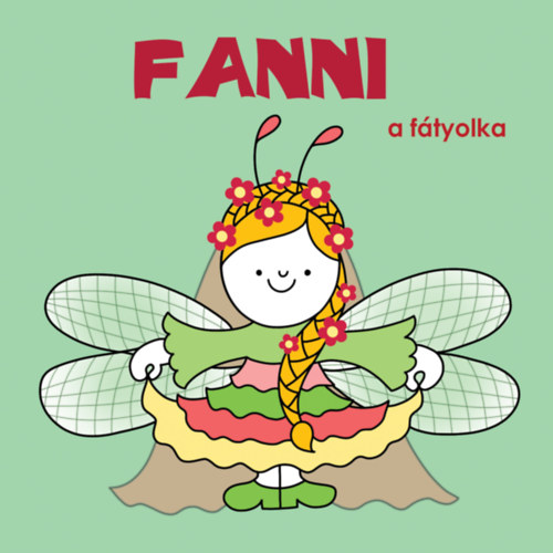 Fanni, a fátyolka – Bartos Erika borító