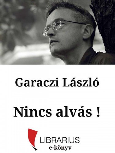 Nincs alvás! – Garaczi László borító