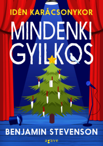 Idén karácsonykor mindenki gyilkos – Benjamin Stevenson borító
