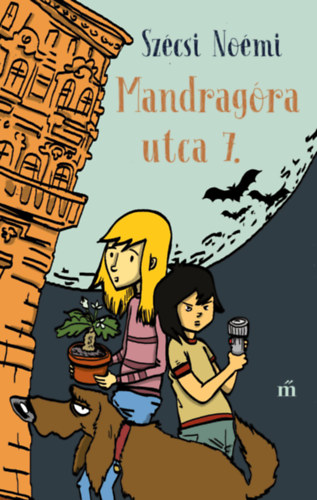 Mandragóra utca 7. – Szécsi Noémi borító