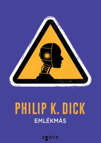 Emlékmás – Philip K. Dick borító