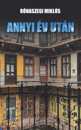 Annyi év után – Rónaszegi Miklós borító