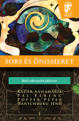 Sors és önismeret – Kádár Annamária – Pál Ferenc – Popper Péter – Ranschburg Jenő borító