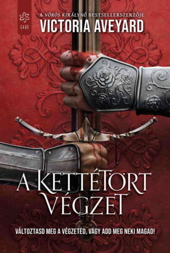 A kettétört végzet – Victoria Aveyard borító