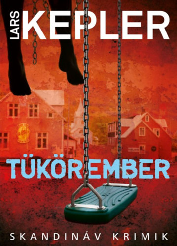 Tükörember – Lars Kepler borító