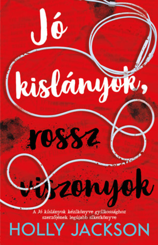 Jó kislányok, rossz viszonyok – Holly Jackson borító