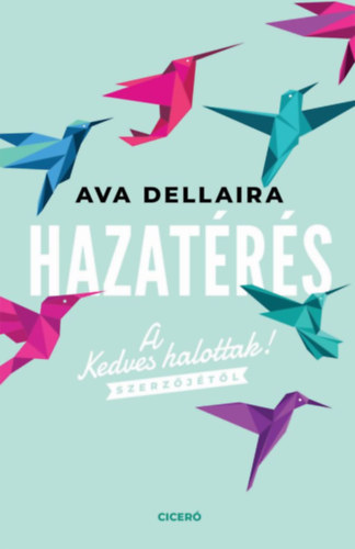 Hazatérés – Ava Dellaira borító